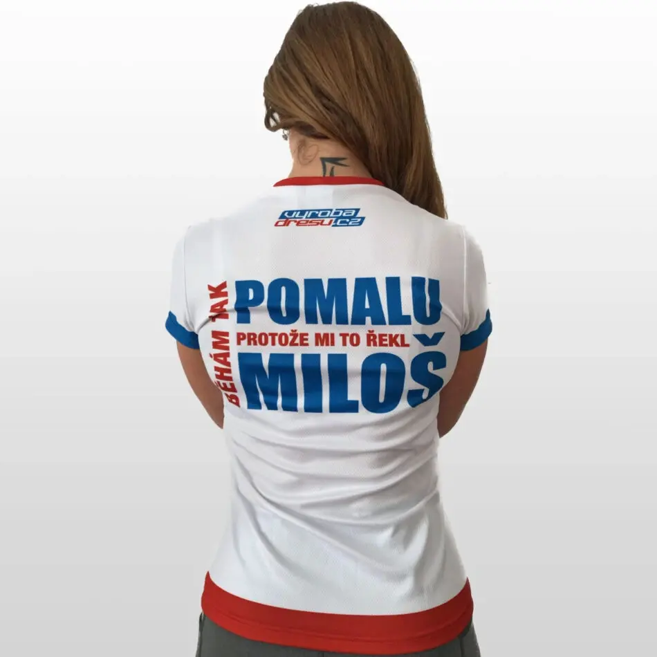 Dámské tričko Běhám tak pomalu, protože mi to řekl Miloš